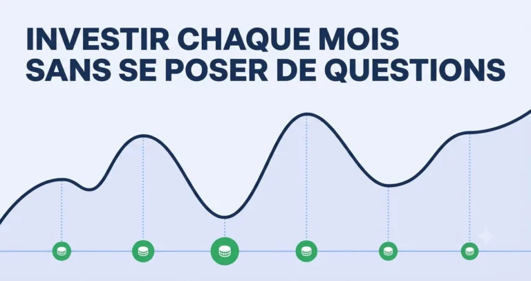 Le DCA en bourse : investir chaque mois sans se poser de questions